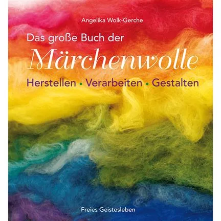 Das große Buch der Märchenwolle