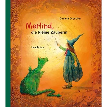 Merlinde, die kleine Zauberin – Daniela Drescher