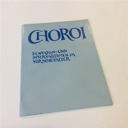 Choroi Book / Pentaton- und Intervallflöten im vorschulalter (German)