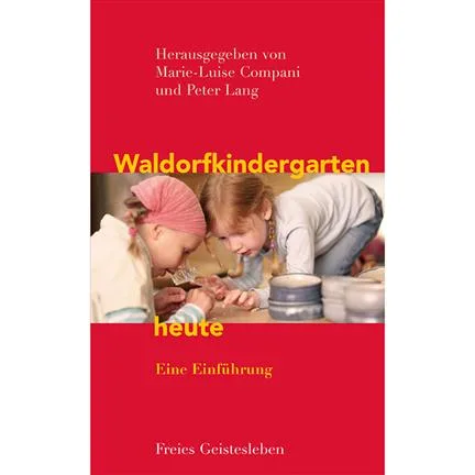Waldorfkindergarten heute